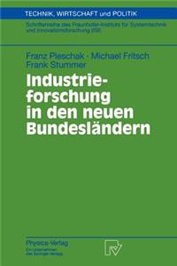 Industrieforschung in Den Neuen Bundesländern