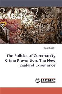 The Politics of Community Crime Prevention