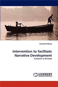 Intervention to facilitate Narrative Development