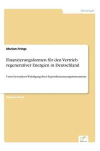 Finanzierungsformen für den Vertrieb regenerativer Energien in Deutschland