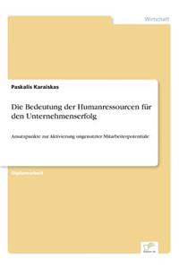 Bedeutung der Humanressourcen für den Unternehmenserfolg