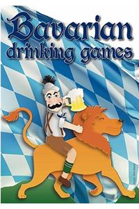 Bavarian Drinking Games
