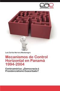 Mecanismos de Control Horizontal en Panamá 1994-2004
