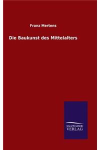 Baukunst des Mittelalters