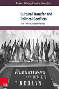 Cultural Transfer and Political Conflicts