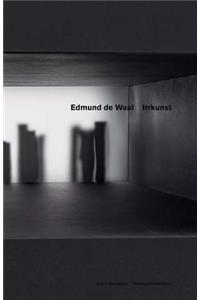 Edmund de Waal: Irrkunst