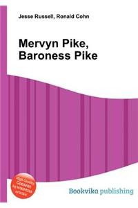 Mervyn Pike, Baroness Pike