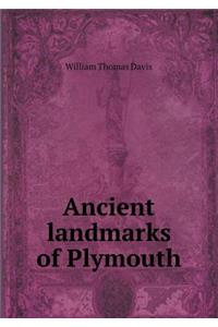Ancient Landmarks of Plymouth