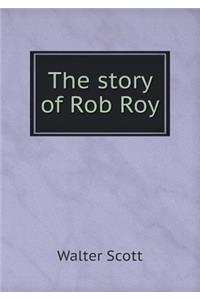 The Story of Rob Roy