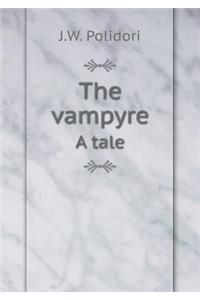 The Vampyre a Tale
