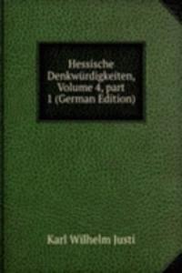 Hessische Denkwurdigkeiten, Volume 4, part 1 (German Edition)