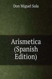 Arismetica (Spanish Edition)