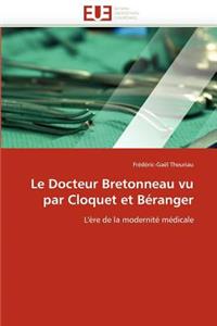 Docteur Bretonneau vu par Cloquet et Béranger