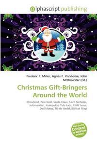 Christmas Gift-Bringers Around the World