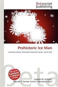 Prehistoric Ice Man