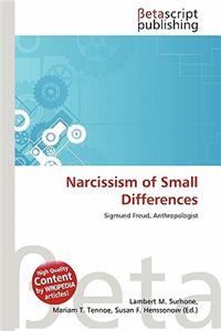 Narcissism of Small Differences
