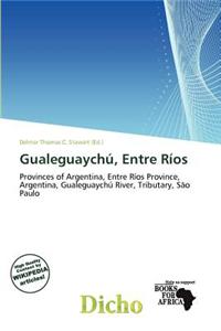 Gualeguaych , Entre R OS