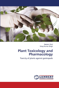 Plant Toxicology and Pharmacology