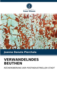 Verwandelndes Beuthen