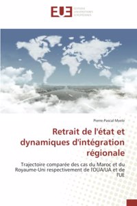 Retrait de l'état et dynamiques d'intégration régionale