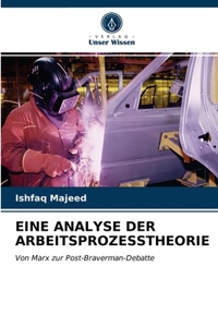 Eine Analyse Der Arbeitsprozesstheorie