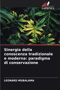 Sinergia della conoscenza tradizionale e moderna