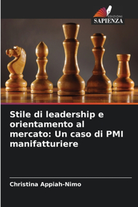 Stile di leadership e orientamento al mercato