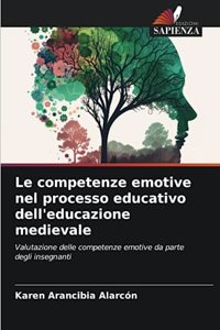 competenze emotive nel processo educativo dell'educazione medievale