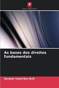 As bases dos direitos fundamentais