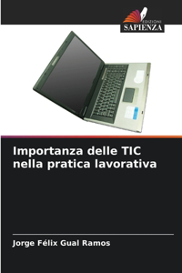 Importanza delle TIC nella pratica lavorativa