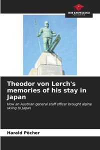 Theodor von Lerch's memories of his stay in Japan