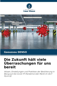 Die Zukunft hält viele Überraschungen für uns bereit