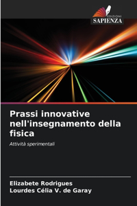 Prassi innovative nell'insegnamento della fisica