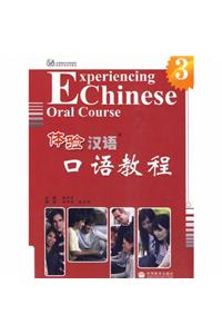 Experiencing Chinese - Oral Course