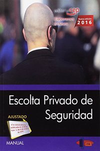 Manual. Escolta Privado de Seguridad