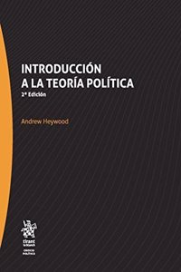 Introduccion a la teoria politica / 2 ed. (Serie Ciencia Politica) (Spanish Edition)
