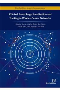 RSS-AoA-based Target Localization and Tracking in Wireless Sensor Networks