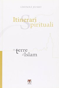 Itinerari Spirituali in Terre d'Islam