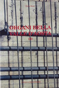 Organi Della Valle d'Aosta, II