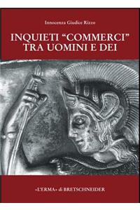 Inquieti Commerci Tra Uomini E Dei