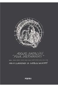 Adolfo Natalini 'Four Sketchbooks'