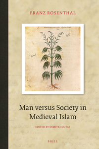 Man Versus Society in Medieval Islam