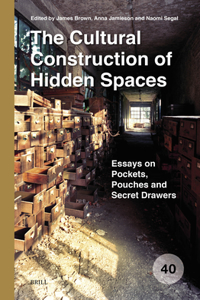 Cultural Construction of Hidden Spaces