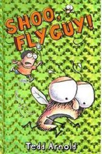 FLY GUY #3: SHOO, FLY GUY!