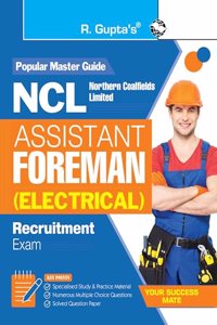 Northern Coalfield Ltd. (NCL) : Assistant Foreman (Electrical) Recruitment Exam Guide