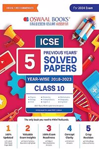 Oswaal ICSE 5 Previous year solved papers yearwise 2018-2023, Class-10, Physics, Chemistry, Maths, Biology, History and civics, Geography, Hindi, English 1, English 2 (2024 Exam)