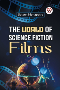 World of Science Fiction Films