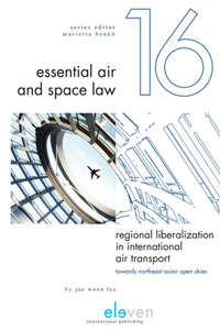 Regional Liberalization in International Air Transport, 16
