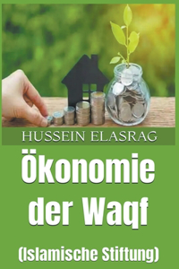 OEkonomie der Waqf (Islamische Stiftung)