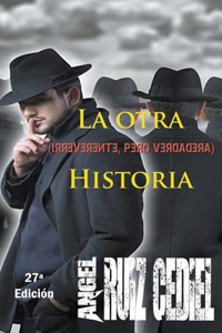 La otra -irreverente, pero verdadera- historia